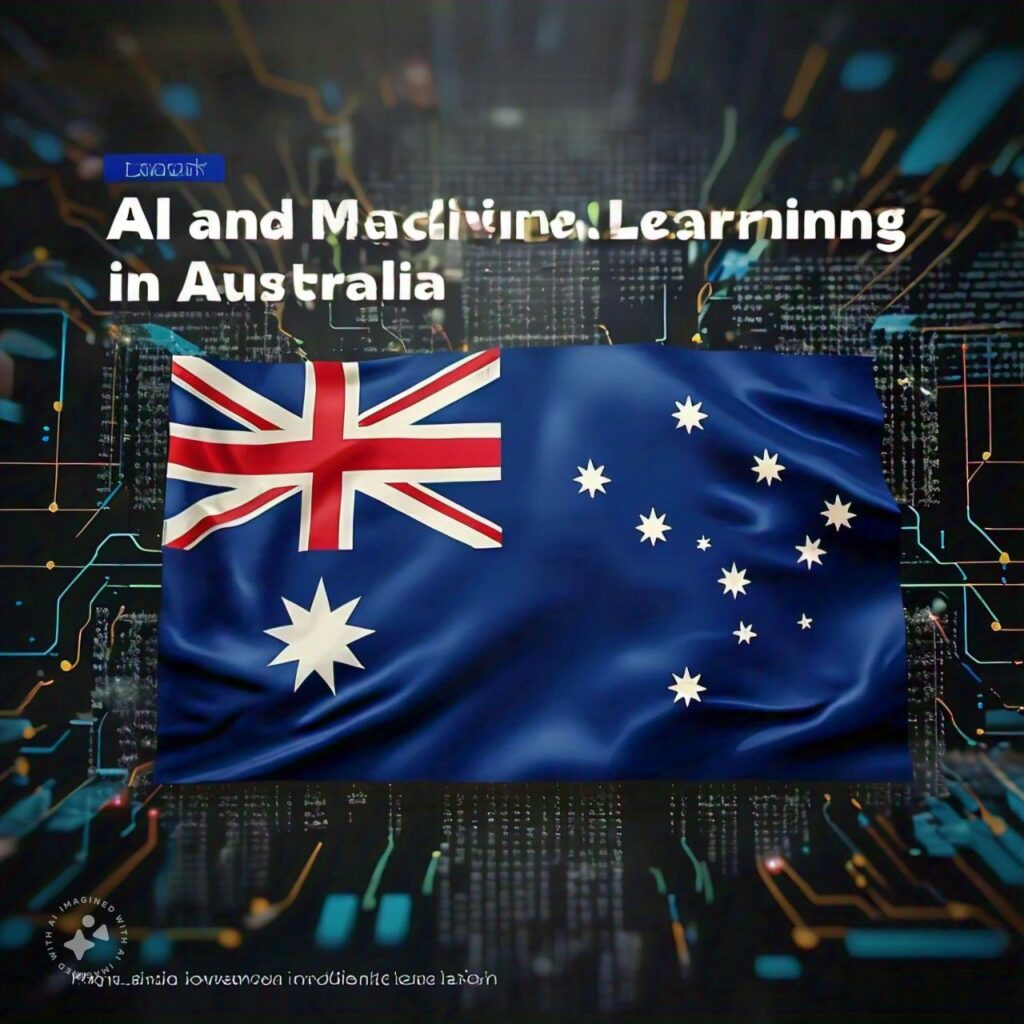 AI and Machine Learning in Australia