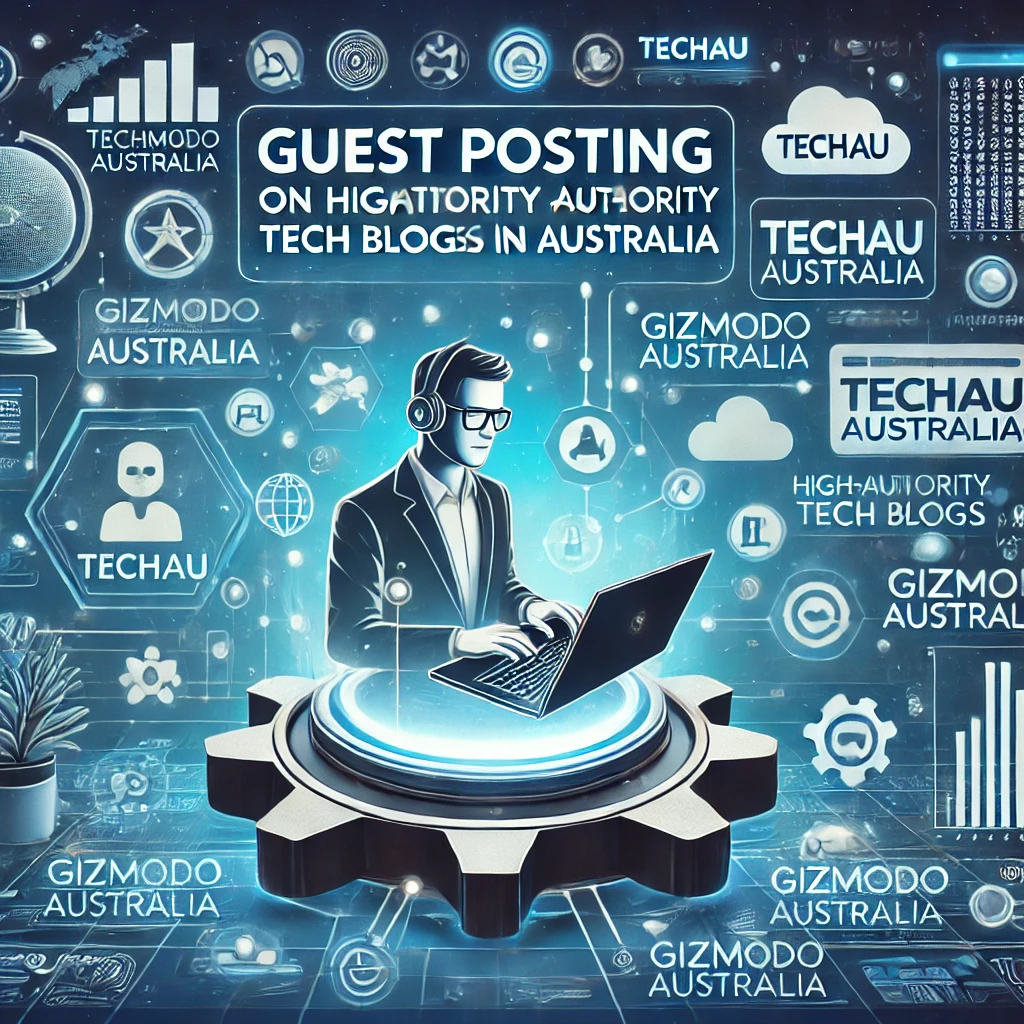 Boosting Tech Startup with Guest Posts in Australia