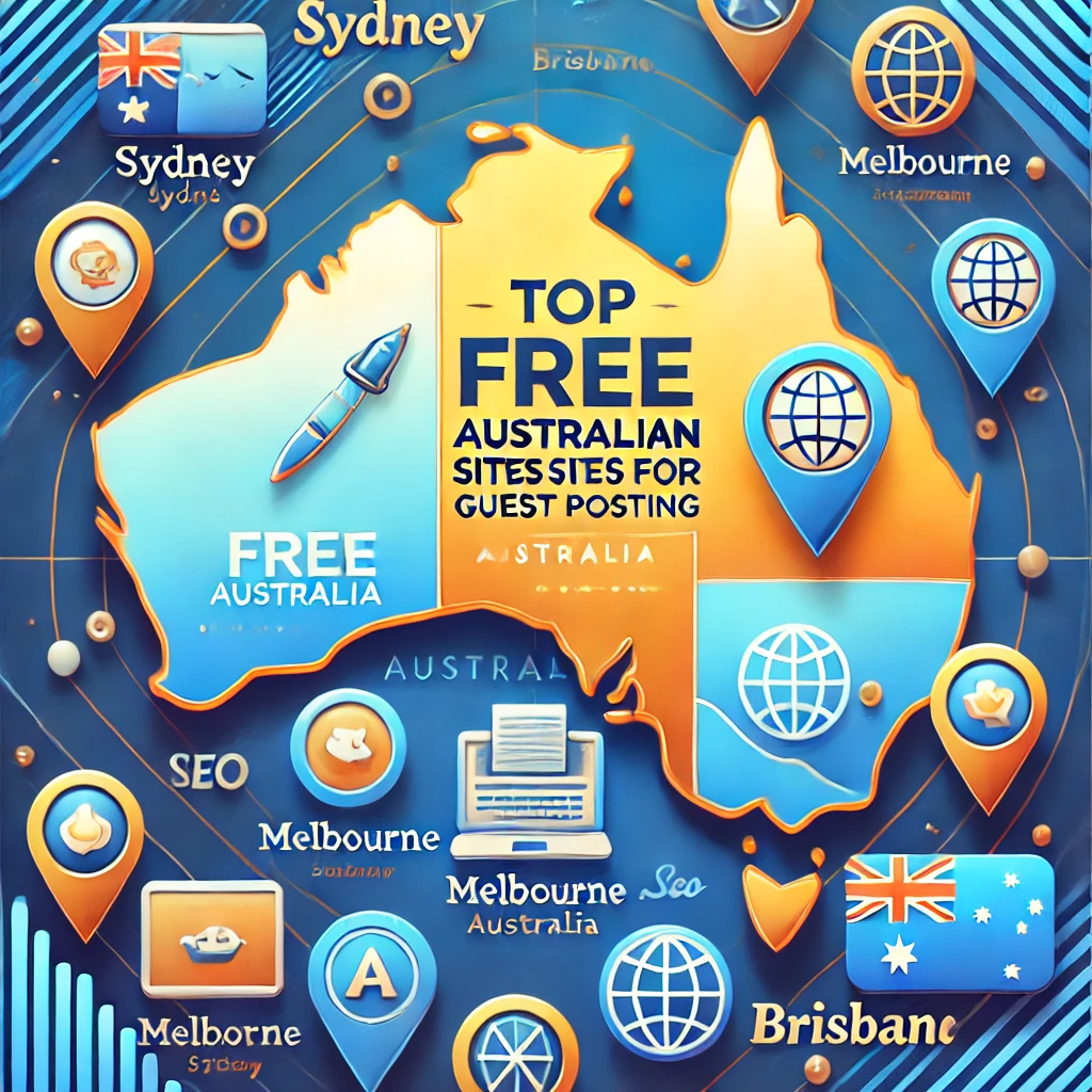 Enhancing SEO with Guest Posts on Top Australian Sites